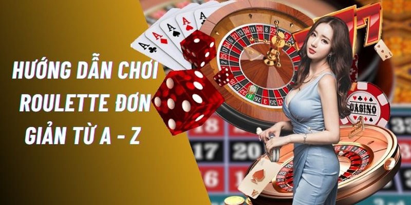 Cách đánh Roulette nổi bật với luật chơi rất hấp dẫn